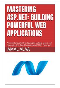 Mastering ASP.NET Building Powerful Web Applications