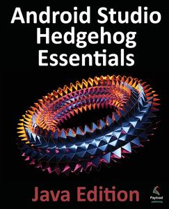 Android Studio Hedgehog Essentials – Java Edition