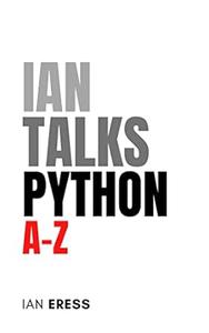 Ian Talks Python A-Z