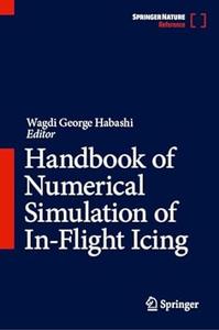 Handbook of Numerical Simulation of In–Flight Icing