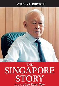 The Singapore Story  Memoirs of Lee Kuan Yew 