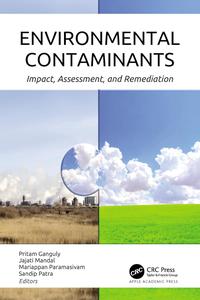 Environmental Contaminants Impact, Assessment, and Remediation