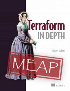 Terraform in Depth (MEAP V01)