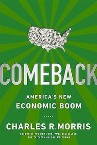 Comeback America's New Economic Boom