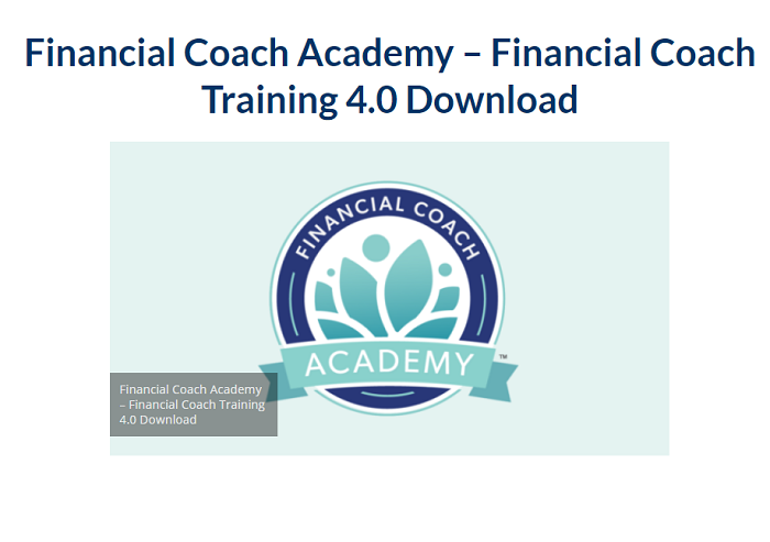 Financial Coach Academy – Financial Coach Training 4.0 Download 2023