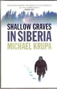 Shallow Graves in Siberia