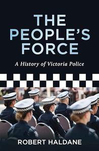 The people's force a history of the victoria police