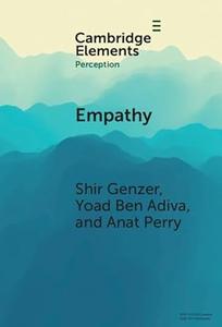 Empathy From Perception to Understanding and Feeling Others' Emotions