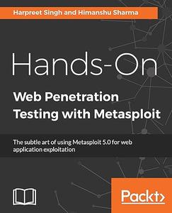 Hands–On Web Penetration Testing with Metasploit 