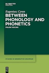 Between Phonology and Phonetics