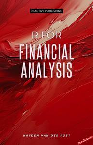 R fo Financial Analysis A Comprehensive Guide
