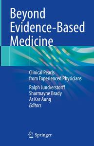 Beyond Evidence–Based Medicine