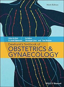 Dewhurst’s Textbook of Obstetrics & Gynaecology, 9th Edition