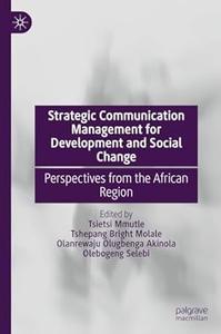 Strategic Communication Management for Development and Social Change