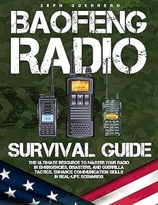 The Baofeng Radio Survival Guide