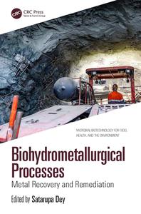 Biohydrometallurgical Processes Metal Recovery and Remediation