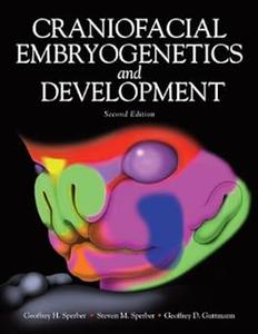 Craniofacial Embryogenetics & Development, 2nd edition