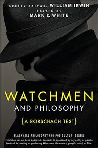 Watchmen and Philosophy A Rorschach Test