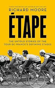 Etape 20 Great Stages from the Modern Tour de France