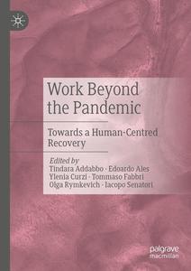 Work Beyond the Pandemic Towards a Human-Centred Recovery
