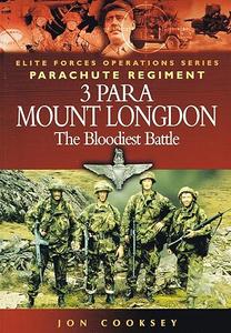 3 Para Mount Longdon the Bloodiest Battle