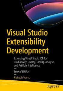 Visual Studio Extensibility Development, 2nd Edition