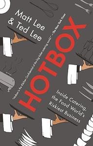 Hotbox Inside Catering, the Food World’s Riskiest Business