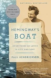Hemingway’s Boat Everything He Loved in Life, and Lost