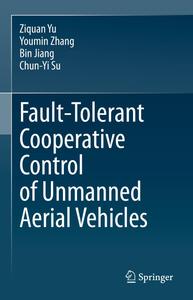 Fault–Tolerant Cooperative Control of Unmanned Aerial Vehicles