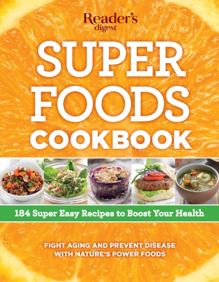 Super Foods Cookbook by Editors at Reader's Digest F092a162d60e9c5cf203d61ff69e2504