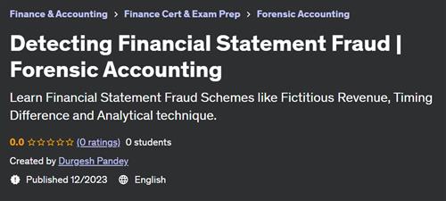 Detecting Financial Statement Fraud  Forensic Accounting