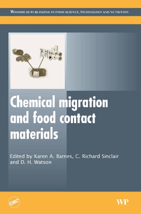 Chemical Migration and Food Contact Materials by K Barnes 8b2740c795d750f82e830c9077797d7e