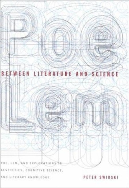 Between Literature and Science by Peter Swirski 5804fc2bfd455fb81983ad43e6b9a1b7