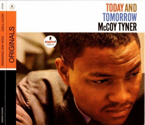 McCoy Tyner - Today And Tomorrow (1964) (Remastered, 2009) Lossless