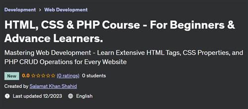 HTML, CSS & PHP Course – For Beginners & Advance Learners