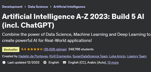 Artificial Intelligence A-Z 2023 Build 5 AI (incl. ChatGPT)