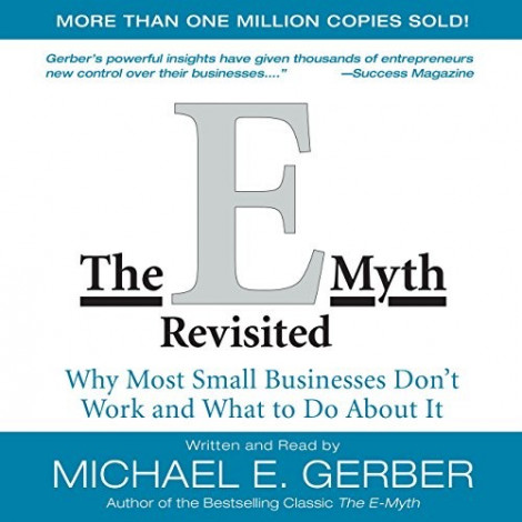 Michael E. Gerber - (2004) - The E-Myth Revisited (business)  F3fa880593ee4cb9379a31cd14a5ff48