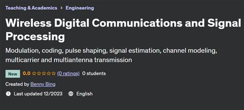 Wireless Digital Communications and Signal Processing