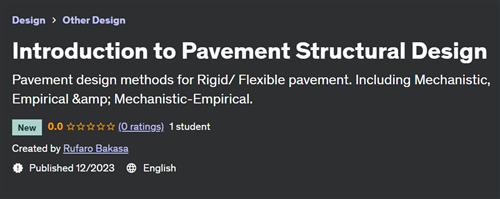 Introduction to Pavement Structural Design