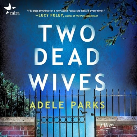 Adele Parks - Two Dead Wives  67f408dd99fb1887a12d39218bfddb96