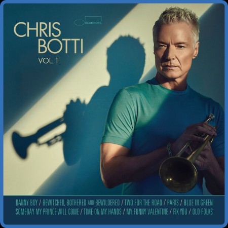 Chris Botti - Vol. 1 2023