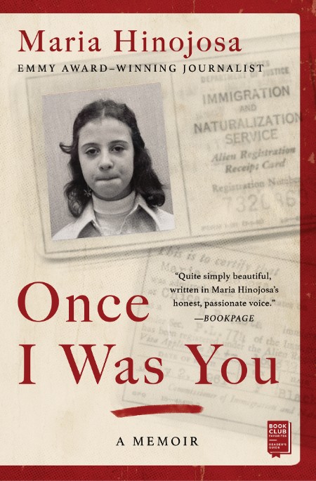 Once I Was You by Maria Hinojosa