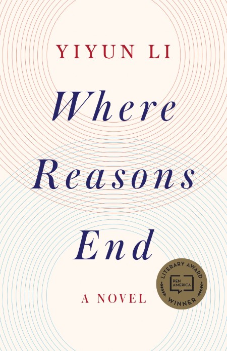 Where Reasons End by Yiyun Li E3d2279aaa7a9a46aa743847a51b4db0