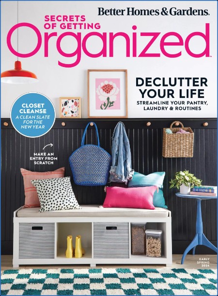 Better Homes & Gardens USA - Secrets of Getting Organized - Early Spring 2024 D2d68add02331441cdd8d4214b9a23b2