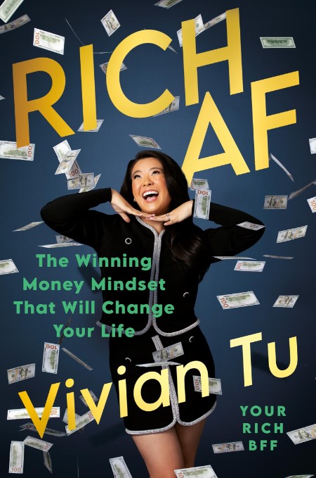 Rich AF by Vivian Tu 8febd2959016a4f5cc03f0d701bcbaf0