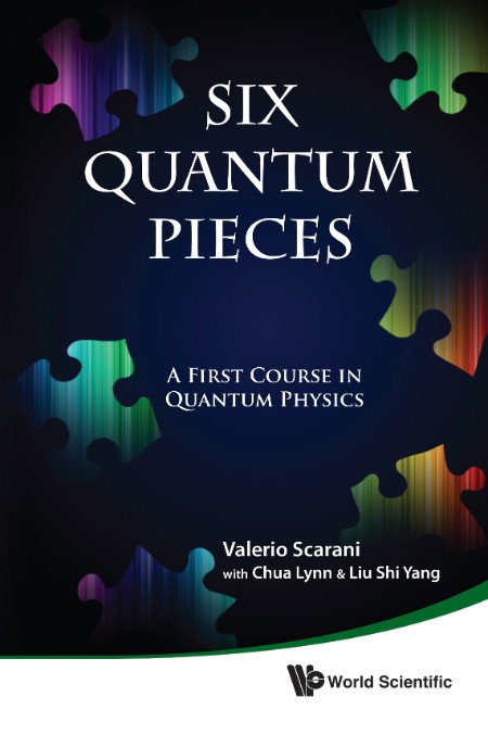 Six Quantum Pieces by Valerio Scarani 72246c7f5ee11fb0741f9b11ee795717