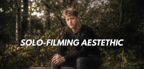 How To Film Yourself (Mastering The Solo Filming Aestethic)