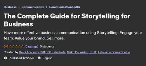The Complete Guide for Storytelling for Business