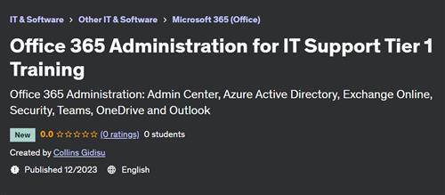 Office 365 Administration for IT Support Tier 1 Training