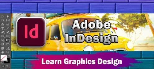 Adobe InDesign Essential for Beginner to Advanced